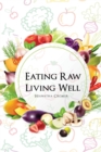 Image for Eating Raw, Living Well