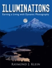 Image for Illuminations: Earning a Living with Dynamic Photography