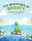 Image for Adventures of Bronty: Beyond the Water Fall Vol. 4