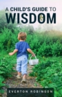 Image for Child&#39;s Guide to Wisdom