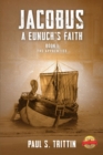 Image for Jacobus: A Eunuch&#39;s Faith: Book I: The Apprentice