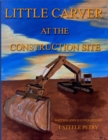 Image for Little Carver at the Construction Site