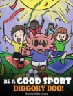 Image for Be A Good Sport, Diggory Doo!