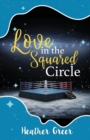 Image for Love in the Squared Circle