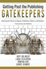 Image for Getting Past the Publishing Gatekeepers