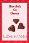 Image for Chocolate for Dinner