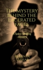 Image for The Mystery Behind the Lacerated Faces