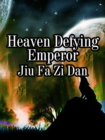 Image for Heaven Defying Emperor
