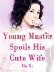 Image for Young Master Spoils His Cute Wife