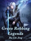 Image for Grave Robbing Legends