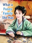 Image for What a Funny Family She Has