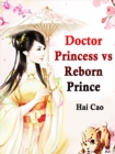 Image for Doctor Princess vs Reborn Prince