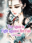 Image for Ten Again to Fight against Her Fate