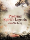 Image for Profound Spirit&#39;s Legends