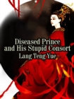 Image for Diseased Prince and His Stupid Consort