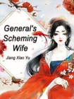 Image for General&#39;s Scheming Wife