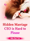 Image for Hidden Marriage CEO is Hard to Please