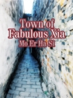 Image for Town of Fabulous Xia