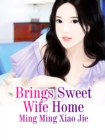 Image for Brings Sweet Wife Home
