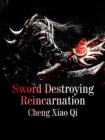 Image for Sword Destroying Reincarnation