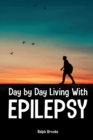Image for Day by Day Living with Epilepsy