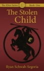 Image for The Elites: The Stolen Child