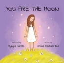 Image for You are the Moon