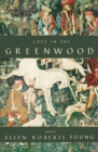 Image for Lost in the Greenwood
