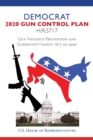 Image for Democrat 2020 Gun Control Plan H.R.5717 : Gun Violence Prevention and Community Safety Act of 2020