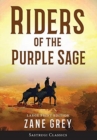 Image for Riders of the Purple Sage (Annotated) LARGE PRINT