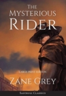 Image for The Mysterious Rider (Annotated, Large Print)