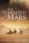 Image for The Warlord of Mars (Annotated)