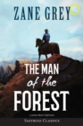 Image for The Man of the Forest (Annotated, Large Print)