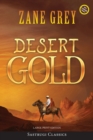 Image for Desert Gold (Annotated, Large Print)