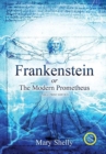 Image for Frankenstein or the Modern Prometheus (Annotated, Large Print)