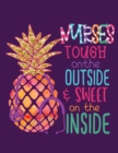 Image for Nurses Tough On The Outside + Sweet On The Inside