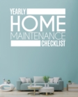 Image for Yearly Home Maintenance Check List : Yearly Home Maintenance For Homeowners Investors HVAC Yard Inventory Rental Properties Home Repair Schedule