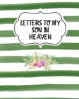 Image for Letters To My Son In Heaven