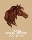 Image for Horse Health Record Log Book