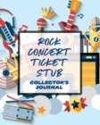 Image for Rock Concert Ticket Stub Collector&#39;s Journal