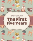 Image for Baby&#39;s Book The First Five Years : Memory Keeper First Time Parent As You Grow Baby Shower Gift