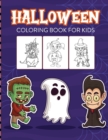 Image for Halloween Coloring Book For Kids : Crafts Hobbies Home for Kids 3-5 For Toddlers Big Kids