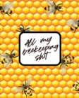 Image for All My Beekeeping Shit : Apiary Queen Catcher Honey Agriculture