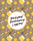 Image for Backyard Beekeeping Logbook : For Beginners Colonies Honey