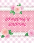 Image for Grandma&#39;s Journal : Keepsake Memories For My Grandchild Gift Of Stories and Wisdom Wit Words of Advice