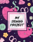 Image for My Sewing Project : For Beginners Yards of Fabric Quick Stitch Designs