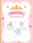 Image for Princess Coloring Book For Girls : For Girls Ages 3-9 Toddlers Activity Set Crafts and Games