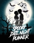 Image for Spooky Date Night Planner : For Couples Staying In Or Going Out Relationship Goals