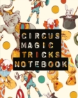 Image for Circus Magic Tricks Notebook