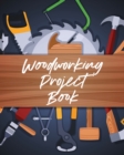Image for Woodworking Project Book : Do It Yourself Home Improvement Workshop Weekend